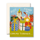 PSST… EXCUSE ME... COMING THROUGH…
Birthday Card
