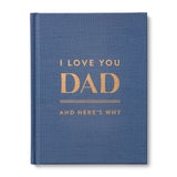 I LOVE YOU DAD
And Here’s Why