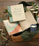 EVERY REASON TO HOPE
Soft Words for Hard Times