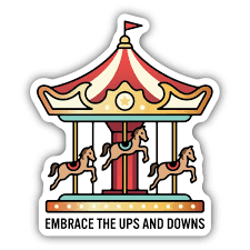 Stickers Northwest Embrace The Ups And Downs Carousel