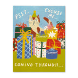 PSST… EXCUSE ME... COMING THROUGH…
Birthday Card