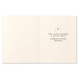 THE SUN, THE MOON, AND THE STARS DON’T SEEM THAT FAR FROM HERE.
Graduation Card