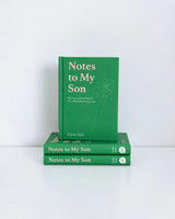 Notes to My Son