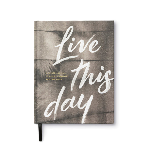 Live This Day Guided Journal To Inspire & Uplift