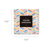 You’re Awesome Thoughtfulls