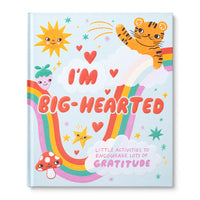 I’m Big-Hearted Little Activities To Encourage Lots of Gratitude