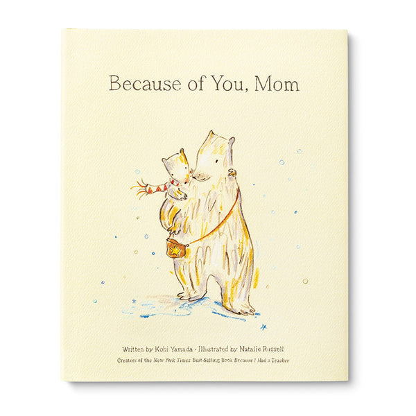 BECAUSE OF YOU, MOM