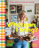 What Can I Bring?

Easy, delicious food for sharing
by Sophie Hansen