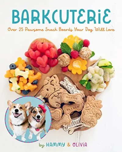 BARKCUTERIE - 25 Pawsome Snack Boards Your Dog Will Love