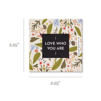 LOVE WHO YOU ARE - Thoughtfulls Pop-open Cards