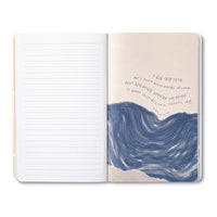 Write Now - “YOUR HEART KNOWS THE WAY. RUN IN THAT DIRECTION.” Journal