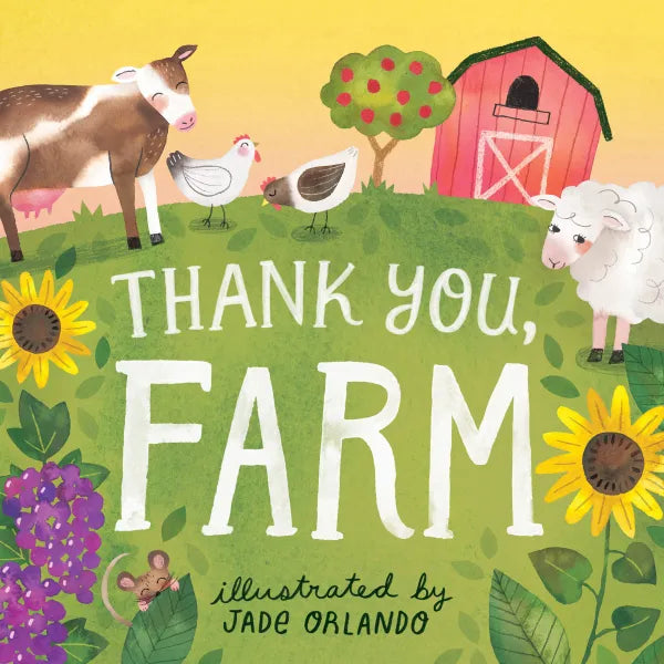 Thank You, Farm
A Board Book