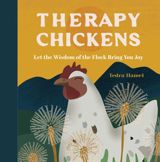 THERAPY CHICKENS