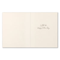 DAD, I USED TO THINK YOU COULD DO ANYTHING…
Father's Day Card