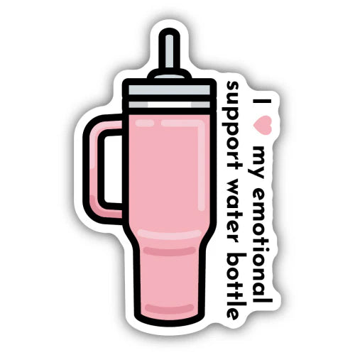 I Love My Emotional Support Water Bottle