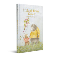 I THINK YOU’RE GRAND
A Book for My Grandparent