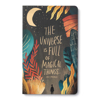 Write Now - “THE UNIVERSE IS FULL OF MAGICAL THINGS...” —EDEN PHILLPOTTS Softcover Journal
