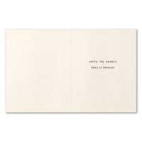 THIS IS ME, JUST SITTING BESIDE YOU.
Tough Times Card