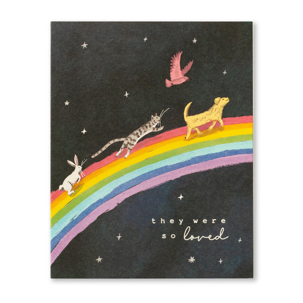 THEY WERE SO LOVED.
Pet Sympathy Card