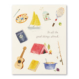 TO ALL THE GOOD THINGS AHEAD…
Retirement Card