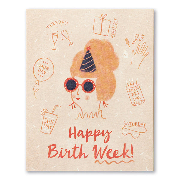 Happy Birth Week - Birthday Card