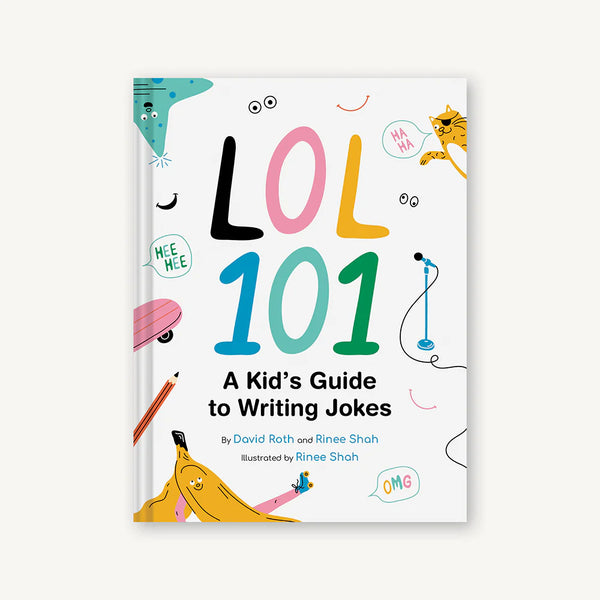 LOL 101: A Kids Guide to Writing Jokes
