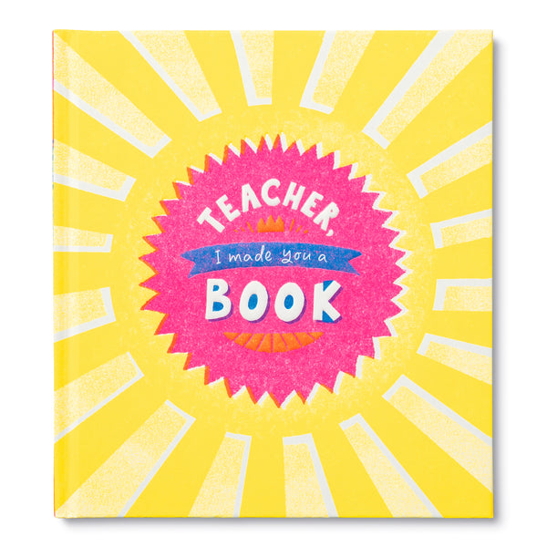 Teacher, I Wrote You A Book