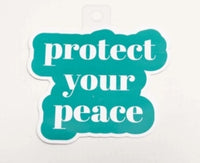 Protect Your Peace Sticker