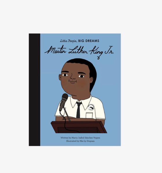 Martin Luther King Jr Little People, BIG DREAMS