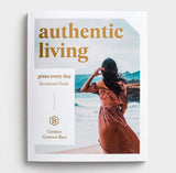 Authentic Living Devotional Guide