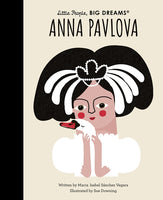 Anna Pavlova Little People, Big Dreams