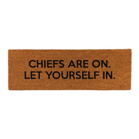 DOOR MAT - CHIEFS ARE ON