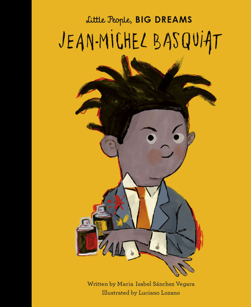 Little People, BIG DREAMS - Jean-Michael Basquiat